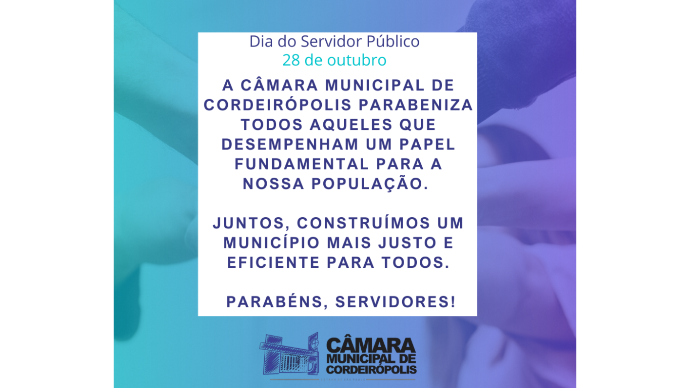 Imagem da notícia: Câmara Municipal parabeniza todos os servidores públicos 