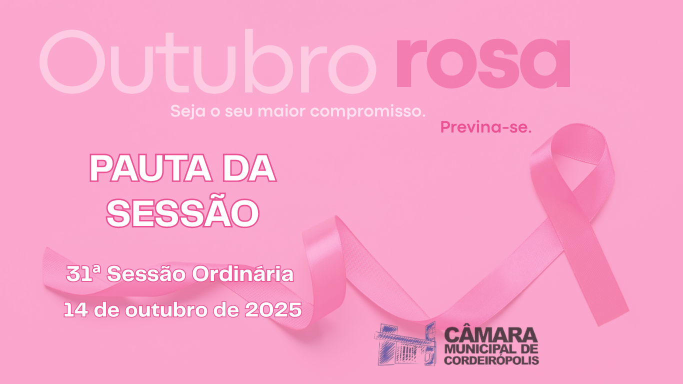 Imagem da notícia: Pauta da 31ª Sessão Ordinária de 2025